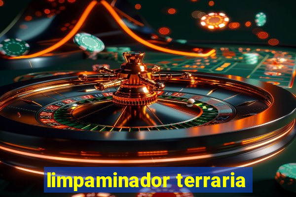 limpaminador terraria